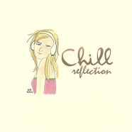 Chill-Reflection